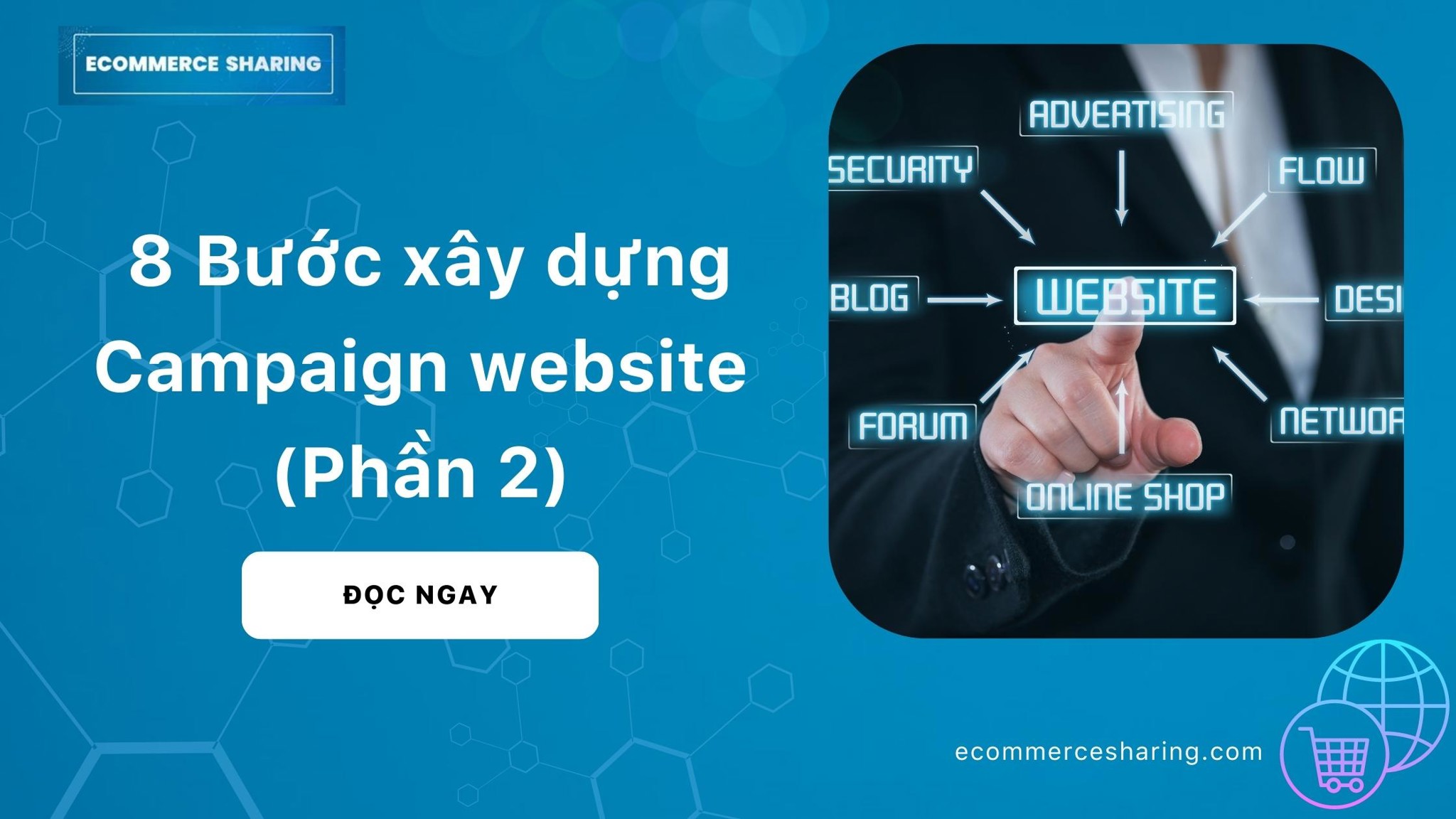8 Bước xây dựng Campaign Marketing trên website (Phần 2)