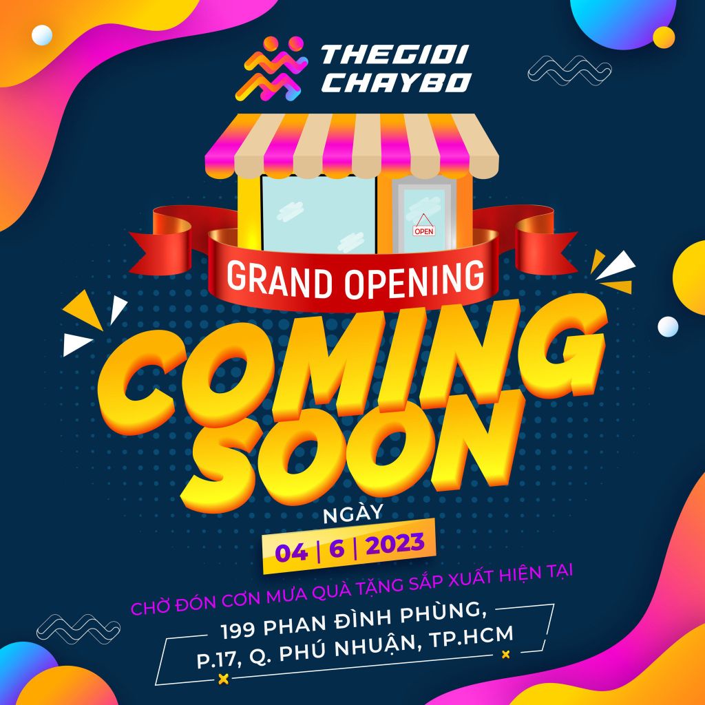 [COMING SOON] CHÀO ĐÓN CỬA HÀNG MỚI CỦA THẾ GIỚI CHẠY BỘ TẠI THÀNH PHỐ HỒ CHÍ MINH
