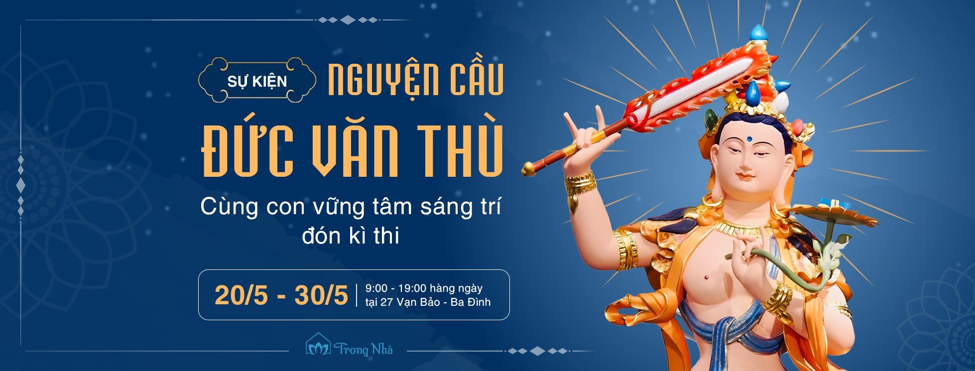 📣 Sự Kiện Đặc Biệt: “Nguyện Cầu Đức Văn Thù – Cùng Con Vững Tâm Sáng Trí Đón Kỳ Thi”