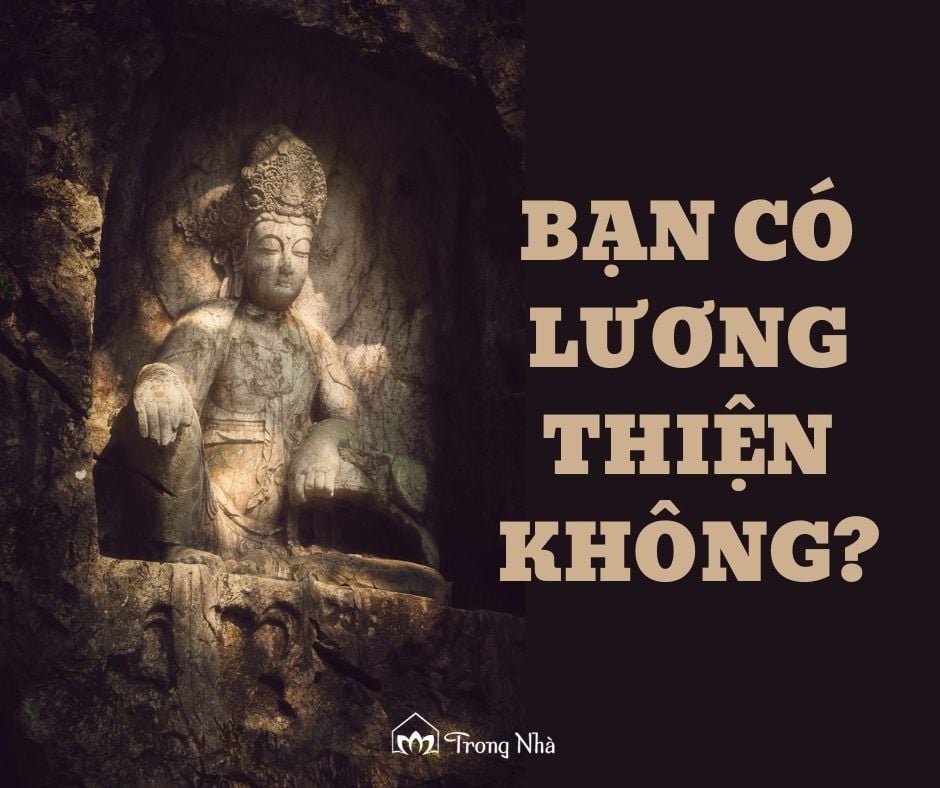 BẠN CÓ LƯƠNG THIỆN KHÔNG?