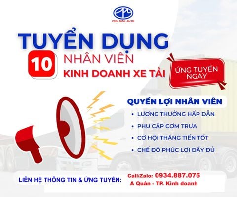 CẦN TUYỂN - NHÂN VIÊN BÁN HÀNG XE TẢI NĂM 2025 LÀM VIỆC TẠI PHƯỚC TÂN, BIÊN HÒA, ĐỒNG NAI