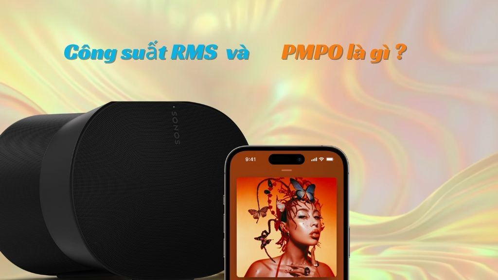 Công suất RMS và PMPO: Bản chất và Sự khác biệt
