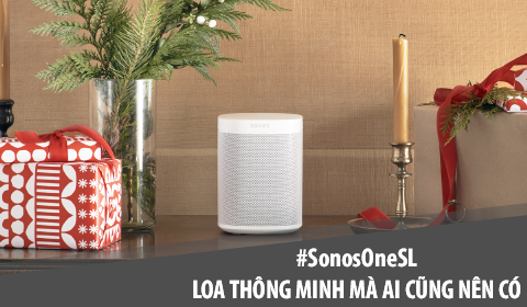 Loa Sonos One SL có đáng mua hay không ?