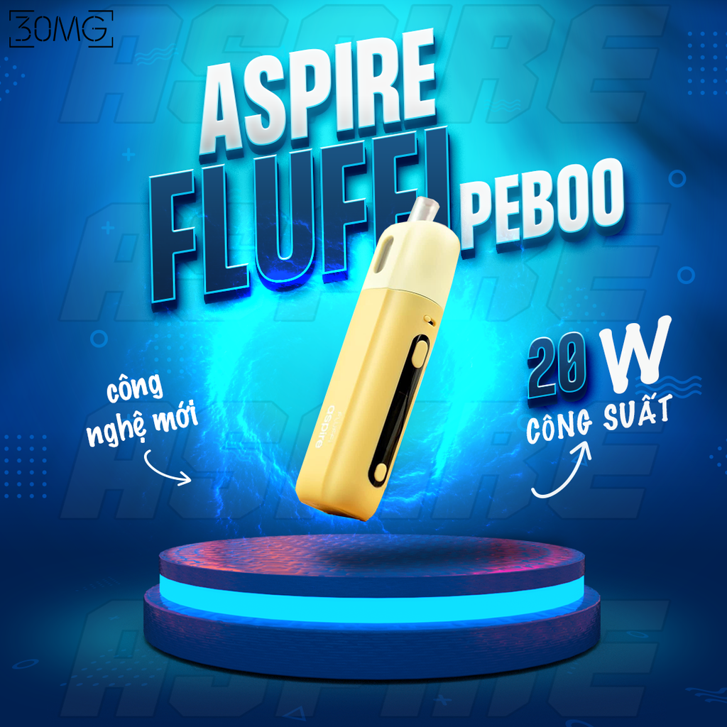 Review Aspire Fluffi 20W POD KIT Chính Hãng - 30MG