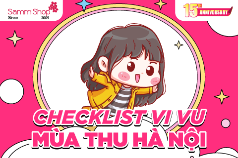 CHECKLIST VI VU MÙA THU HÀ NỘI