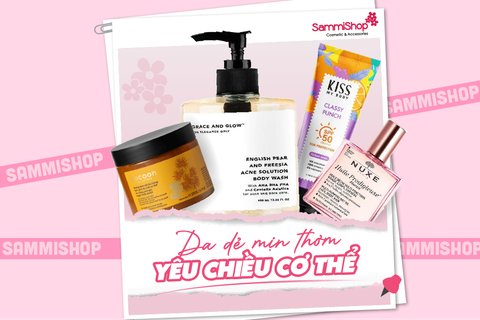 DA DẺ MỊN THƠM - YÊU CHIỀU CƠ THỂ