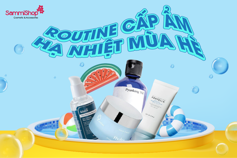 HẠ NHIỆT DỊU DA - NGÀY NẮNG CAO ĐIỂM