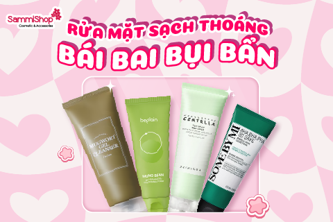 RỬA MẶT SẠCH THOÁNG BÁI BAI BỤI BẨN