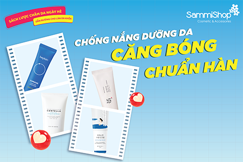 [SÁCH LƯỢC CHĂM DA NGÀY HÈ] - TOP 4 KEM CHỐNG NẮNG DÀNH CHO HỆ DA KHÔ