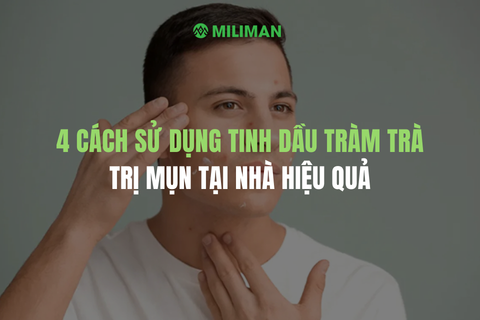 4 CÁCH TRỊ MỤN NỘI TIẾT Ở NAM GIỚI HIỆU QUẢ CÓ THỂ BẠN CHƯA BIẾT