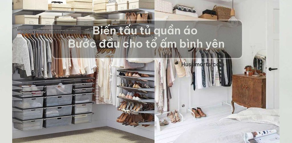 Biến tấu tủ quần áo - Bước đầu cho tổ ấm bình yên