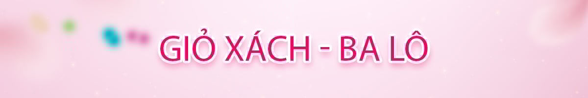 Giỏ xách - Ba lô