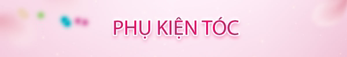 Phụ Kiện Tóc