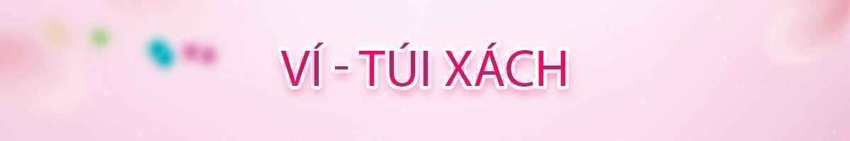 Ví & Túi xách
