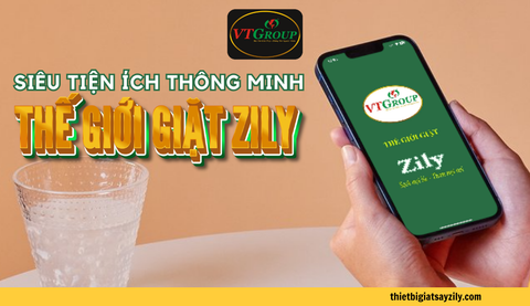 Ứng Dụng Thế Giới Giặt Zily - Tiện Ích Siêu Thông Minh
