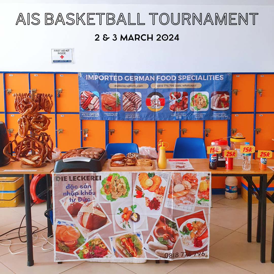 DIE LECKEREI catered the Basketball Tournament in Australian International School (264 Mai Chí Thọ, An Phú) on 2 & 3 March 2024