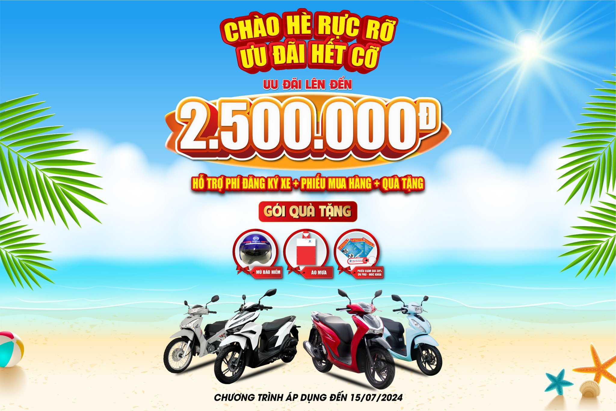 CHÀO HÈ RỰC RỠ ƯU ĐÃI HẾT CỠ TỔNG GIÁ TRỊ ĐẾN 2.500 000 ĐỒNG