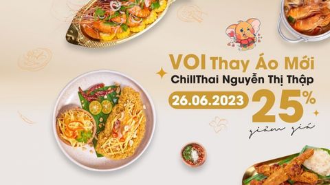 NHÀ VOI THAY ÁO MỚI – GIẢM NGAY 25% TẠI CHILLTHAI NGUYỄN THỊ THẬP Q7