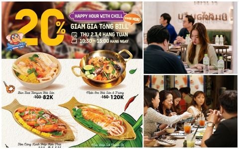 “HAPPY HOUR WITH CHILL” – 20% GIẢM GIÁ TOÀN MENU