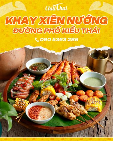 Khay xiên nướng thơm lừng - gắp là mê tại nhà hàng ChillThai