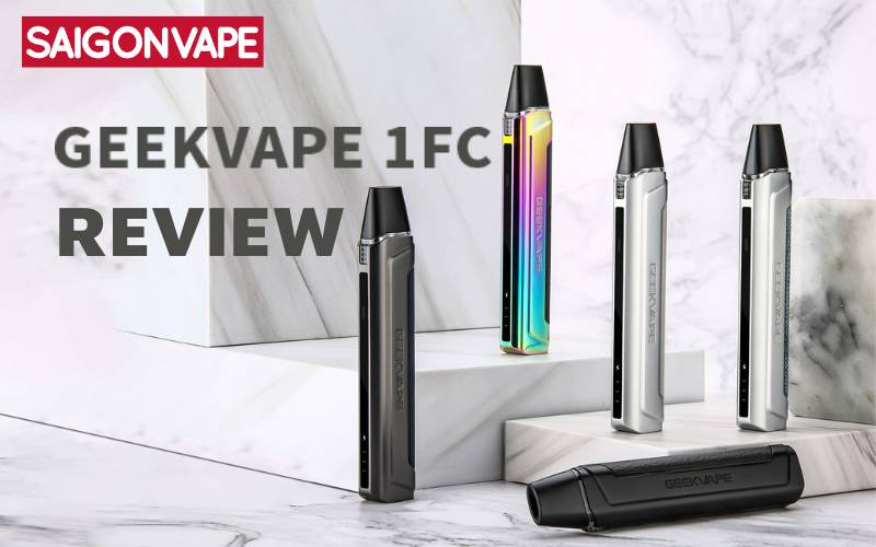 Geekvape 1FC - Vape Pen Với Thiết Kế Aegis Bền Bỉ