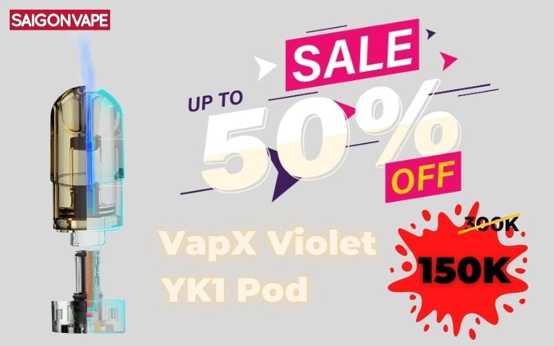 Tin Được Không, Giảm Giá Lên Tới 50% Cho VapX Violet YK1 Pod