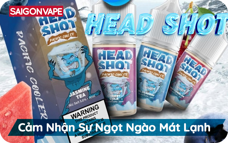 Review Tinh Dầu Head Shot – Cảm Nhận Sự Ngọt Ngào Mát Lạnh