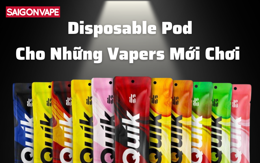 Tổng Hợp Những Dòng Pod Hút 1 Lần Cho Những Người Mới Chơi Vape