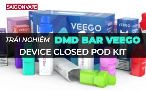 Trải Nghiệm DMD Bar Veego Device Closed Pod Kit