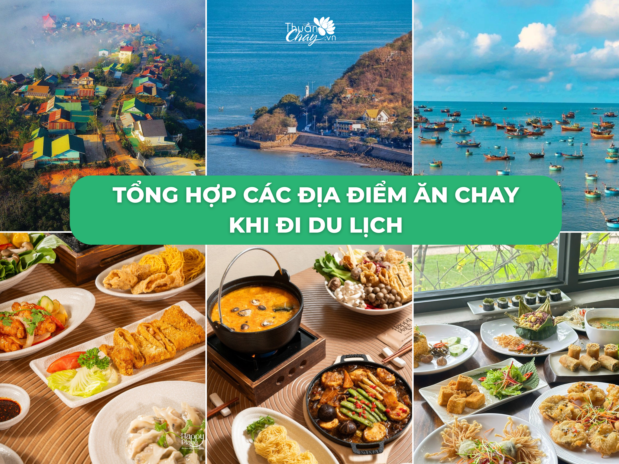 Tổng Hợp Các Địa Điểm Ăn Chay Khi Đi Du Lịch