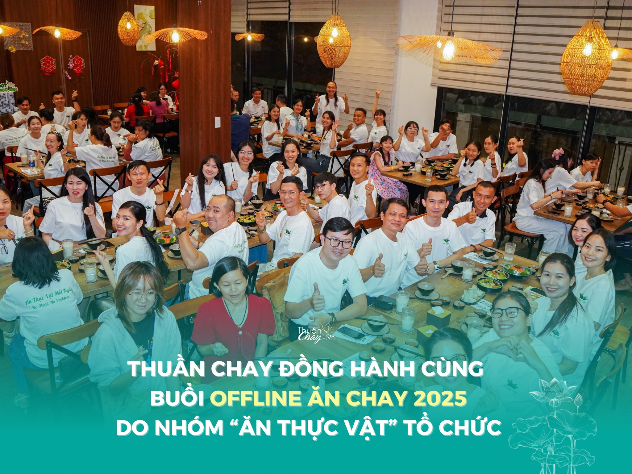 Thuần Chay Đồng Hành Cùng Buổi Offline Ăn Chay Do Nhóm 