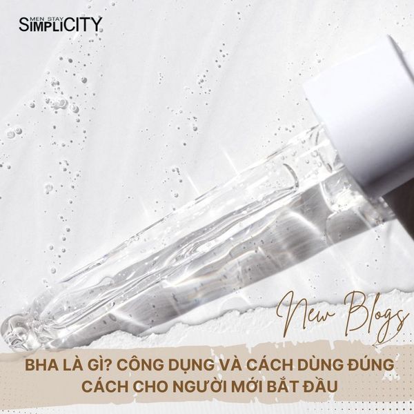 BHA là gì? Công dụng và cách dùng đúng cách cho người mới bắt đầu