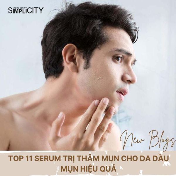 Top 11 serum trị thâm mụn cho da dầu mụn hiệu quả