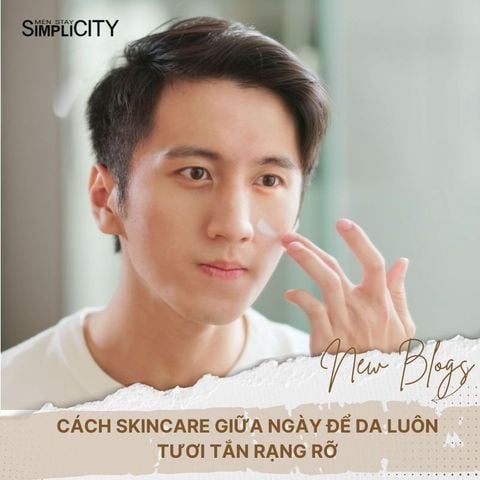 Cách skincare giữa ngày để da luôn tươi tắn rạng rỡ