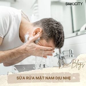 Top 5 sữa rửa mặt nam dịu nhẹ lành tính cho mọi loại da