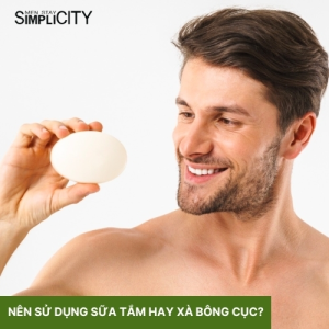 Đánh giá sữa tắm và xà bông cục cái nào tốt hơn