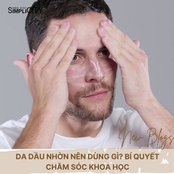 Da 99ok1 nên dùng gì? Bí quyết chăm sóc khoa học