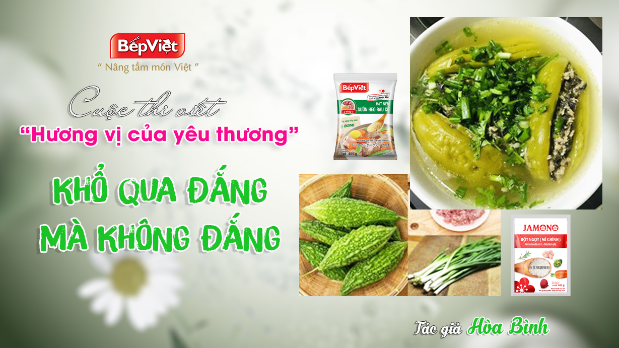 KHỔ QUA ĐẮNG MÀ KHÔNG ĐẮNG