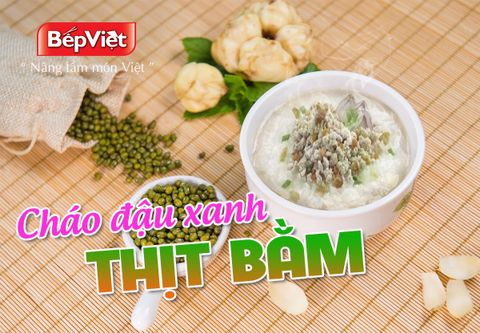 Cháo đậu xanh thịt bằm ngon và bổ dưỡng