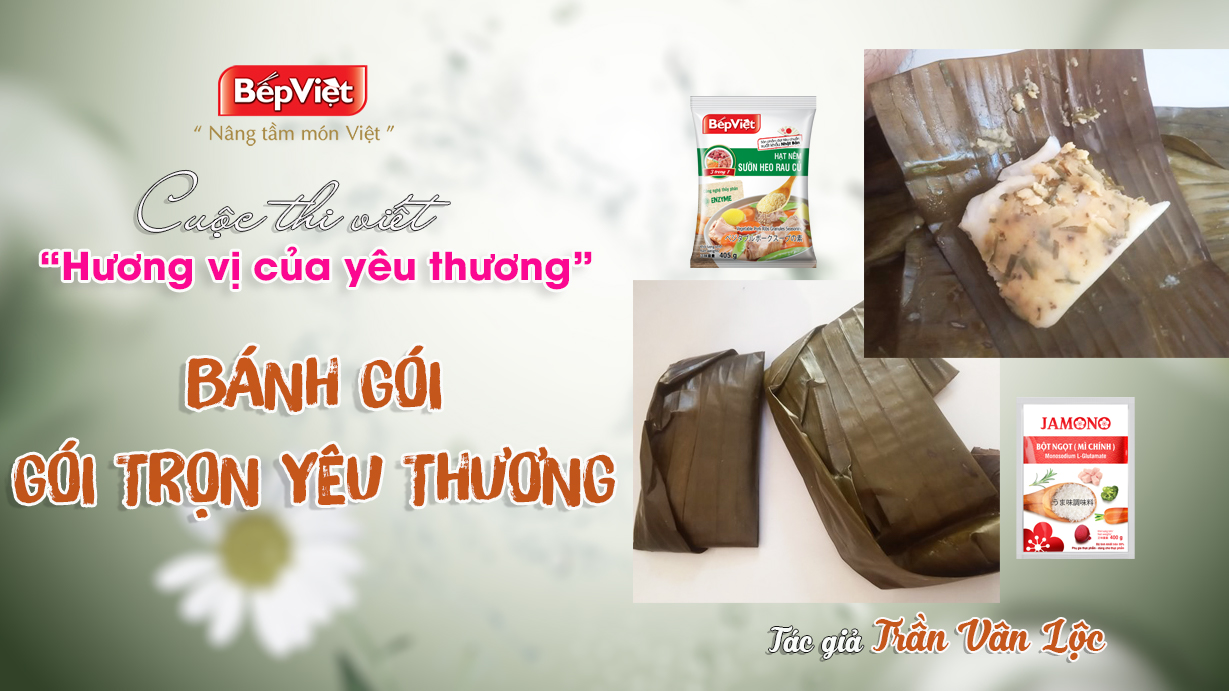 BÁNH GÓI GÓI TRỌN YÊU THƯƠNG