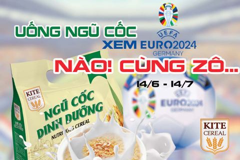 Ngũ cốc KITE CEREAL nóng cùng EURO 2024 ⚽️