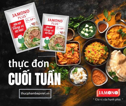 Cùng JAMONO Plus ghi dấu thực đơn cuối tuần ngon đậm chất