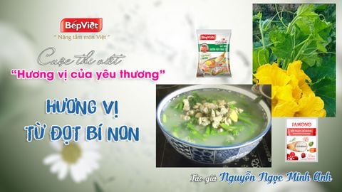 HƯƠNG VỊ TỪ ĐỌT BÍ NON