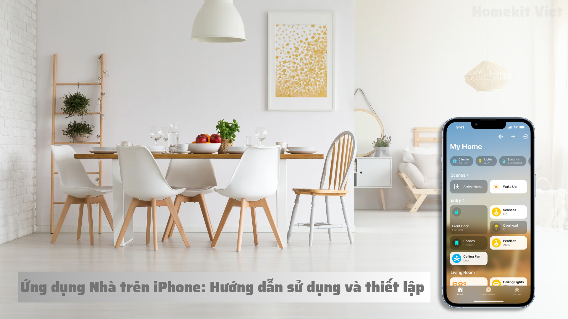 Hướng dẫn sử dụng và thiết lập Ứng dụng Nhà trên iPhone - Homekit Viet