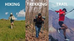 Phân biệt các loại hình thể thao Trekking, Hiking và Trail Running