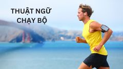 Thuật Ngữ Chạy Bộ: Tổng Hợp Chi Tiết Từ A - Z Cho Runner Mới