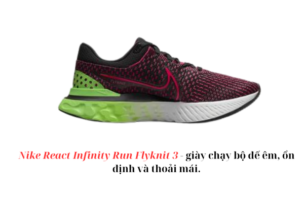 Nike React Infinity Run Flyknit 3 được đánh giá cao về ưu điểm ổn định, chắc chắn và thoái mái cho người chạy có bàn chân dẹt