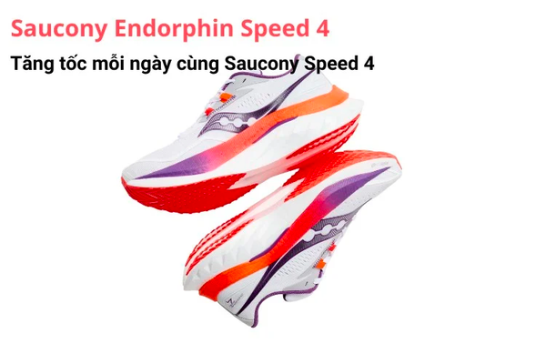Saucony Endorphin Speed 4 là đôi giày chạy bộ tốc độ mới nhất