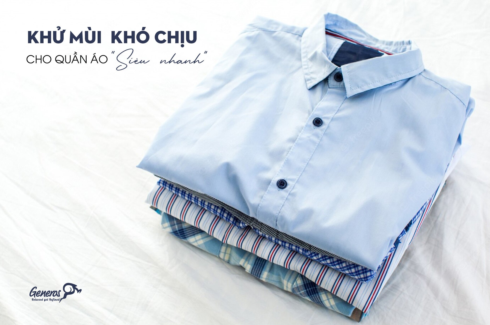 Khử mùi khó chịu cho quần áo siêu nhanh