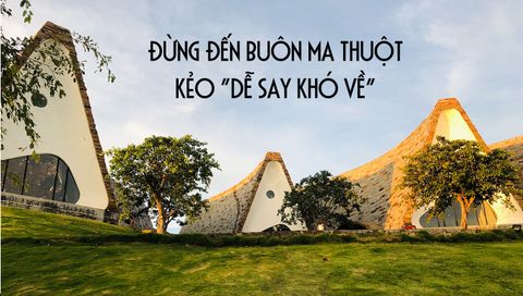 Tất Tần Tật Bí Kíp Vui Chơi Thả Ga Ở Buôn Ma Thuột